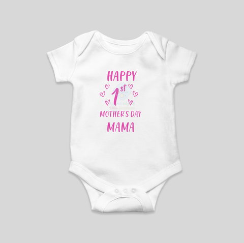 Happy 1st Mother's Day Mama
